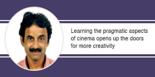 Learning the pragmatic aspects of cinema opens up the doors for more creativity